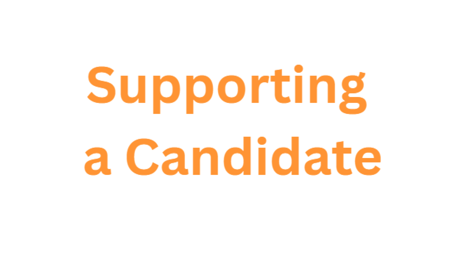 supporting a candidate